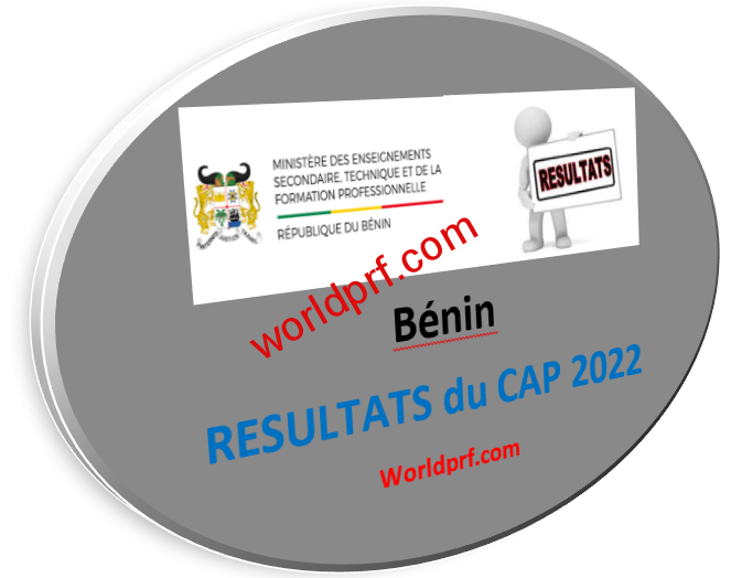 Résultats du CAP 2022 au Bénin
