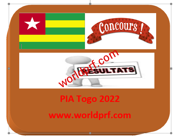 Résultats du Concours PIA 2022 Togo